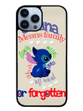 Stitch Disney Ohana Means Family iPhone 13 Pro Max Case