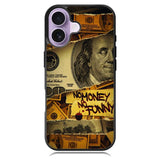 No Money No Funy iPhone 16 Case DC1294