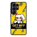 Get Off My Phone Samsung Galaxy S26 Ultra phone case with DC0692 design