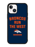 Denver Broncos Run The West iPhone 15 Case
