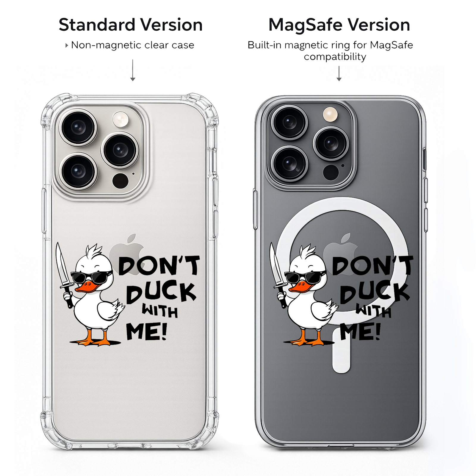 Don't Duck With Me Funny Duck iPhone Case , Samsung Case, Cute Sarcastic Animal Phone Cover, MagSafe Case