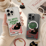 All Guests Approved by Cat iPhone Case , Samsung Case, Funny Black Cat Clear Phone Case, MagSafe Compatible Cat Lover Cover