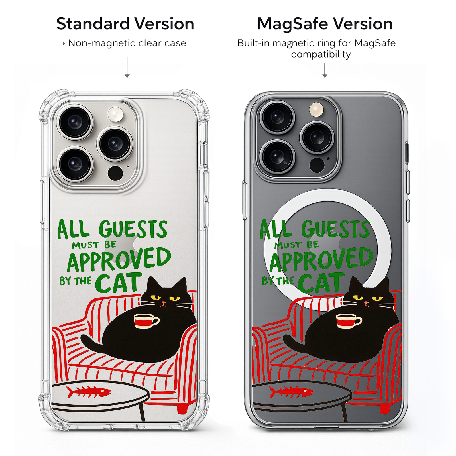 All Guests Approved by Cat iPhone Case , Samsung Case, Funny Black Cat Clear Phone Case, MagSafe Compatible Cat Lover Cover