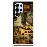 No Money No Funy Samsung Galaxy S24 Ultra Case DC1294