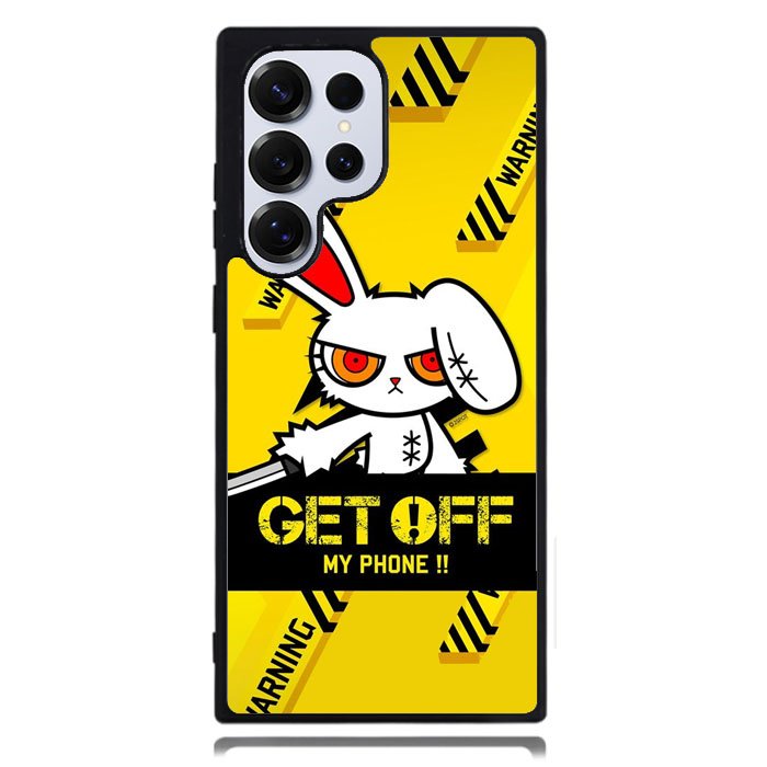 Get Off My Phone Samsung Galaxy S24 Ultra Case DC0692