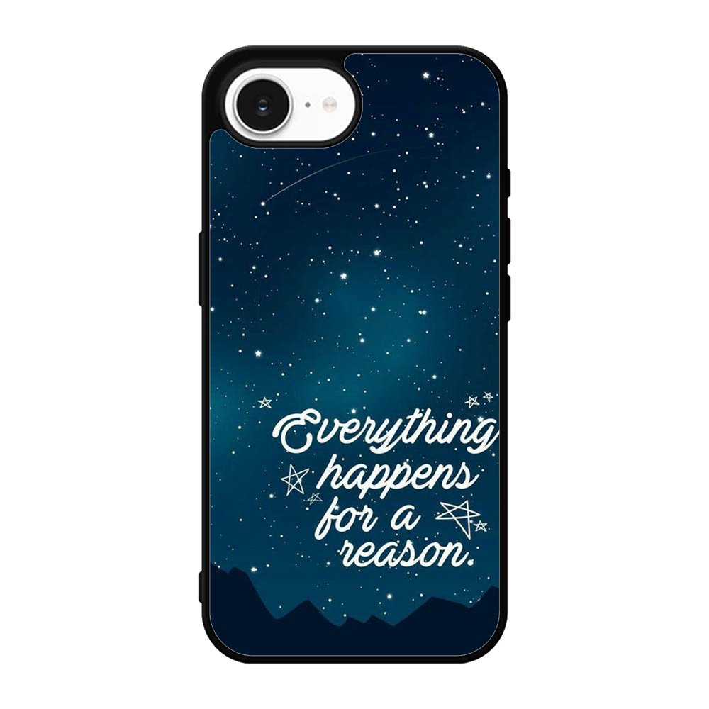 Everything Happens For A Reason iPhone 17e Case DC0610