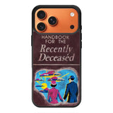 Handbook For The Recently Deceased iPhone 18 Pro Case
