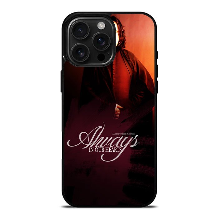 Severus Snape Always In Our Hearts Case iPhone 16 Pro Max Case DC1658