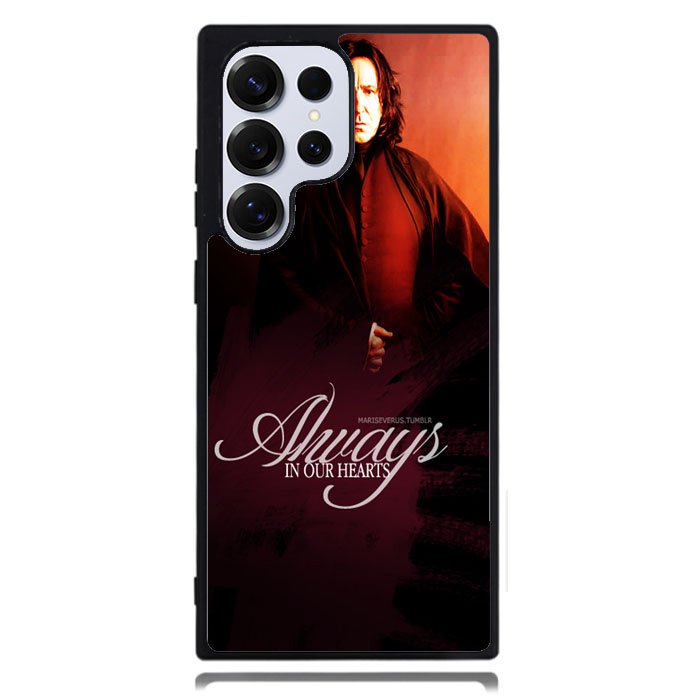 Severus Snape Always In Our Hearts Case Samsung Galaxy S24 Ultra Case DC1658