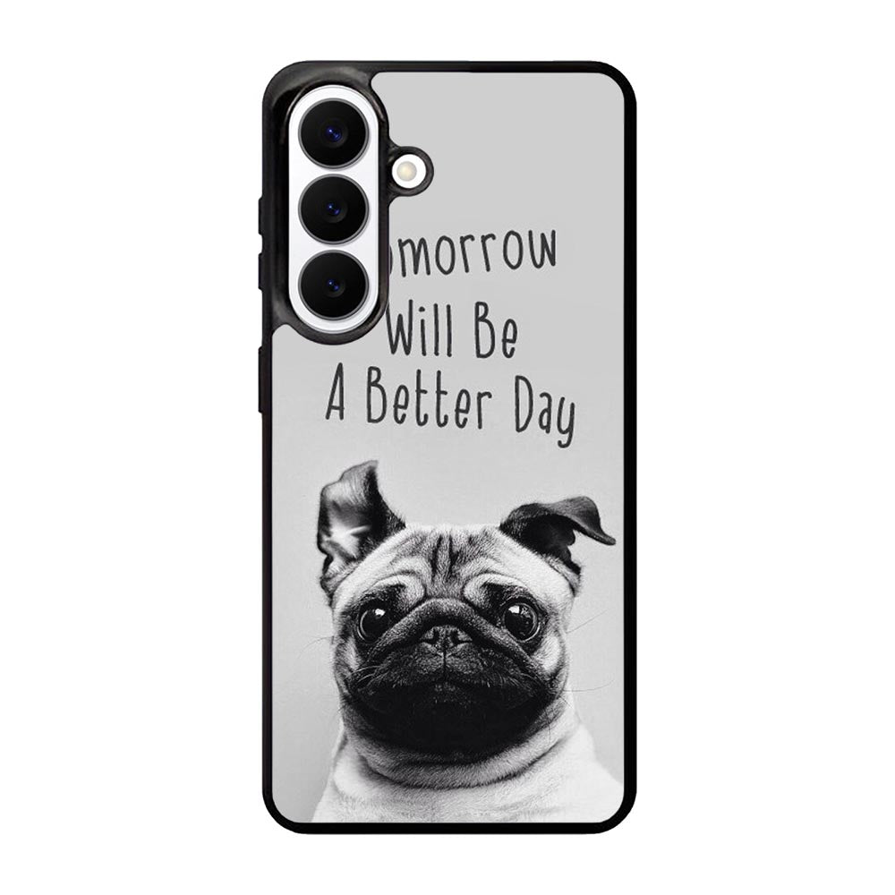 Dog Pug Samsung Galaxy S26 phone case