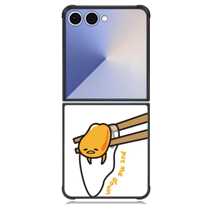 Put Me Down Gudetama Samsung Galaxy Z Flip 7 Case DC1543
