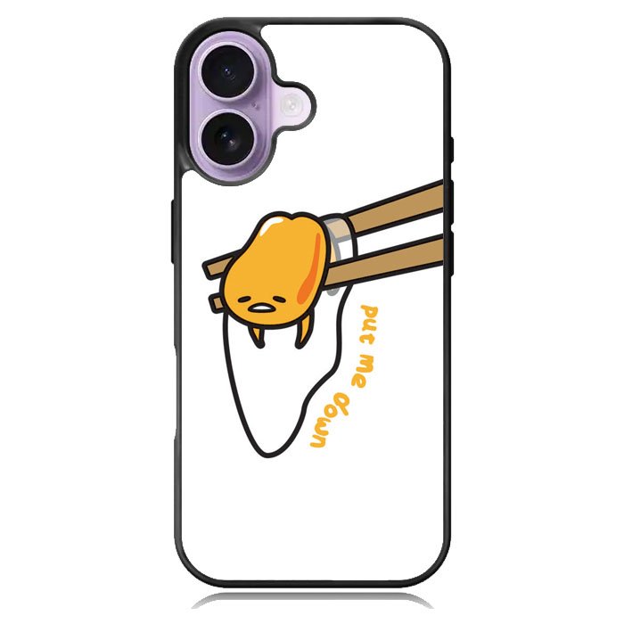 Put Me Down Gudetama iPhone 16 Plus Case DC1543