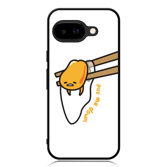 Put Me Down Gudetama Google Pixel 9A Case DC1543