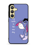 Eeyore Quotes Tommorow Samsung Galaxy S25 Plus 5G , Samsung Galaxy S25+ 5G Case