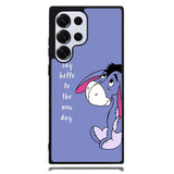 Eeyore Quotes Tommorow Samsung Galaxy S25 Ultra Case DC0596