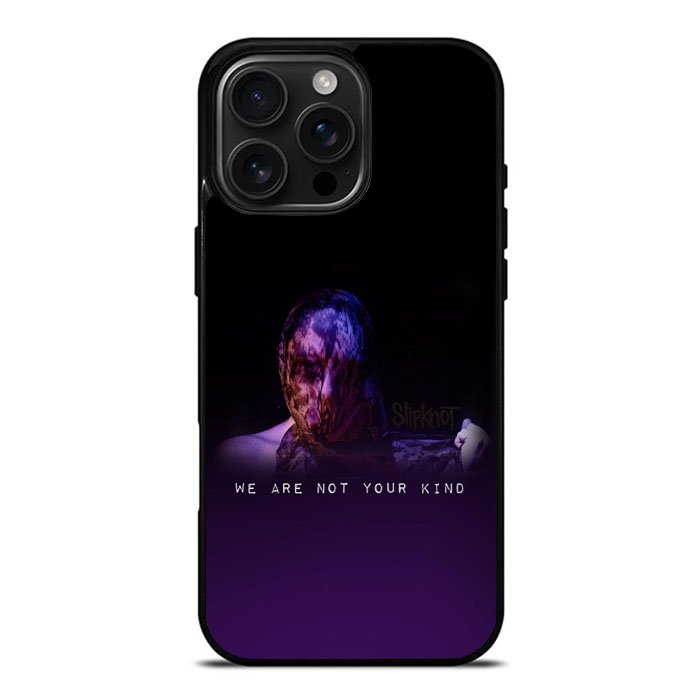 Slipknot We Are Not Your Kind iPhone 16 Pro Max Case DC1685