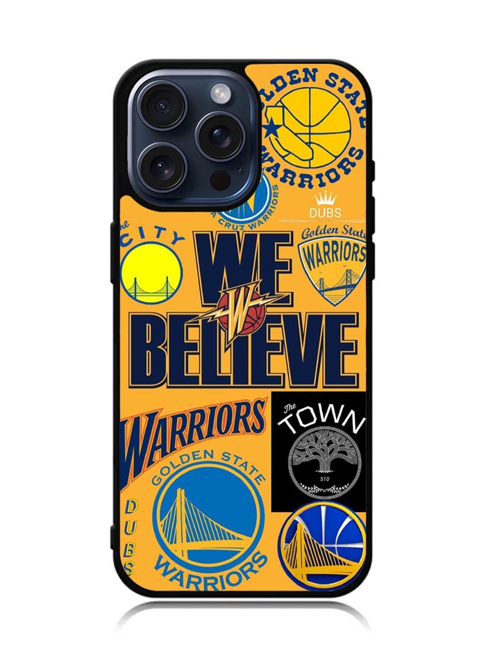 We Believe Golden State Warriors iPhone 15 Pro Max Case BLN10469