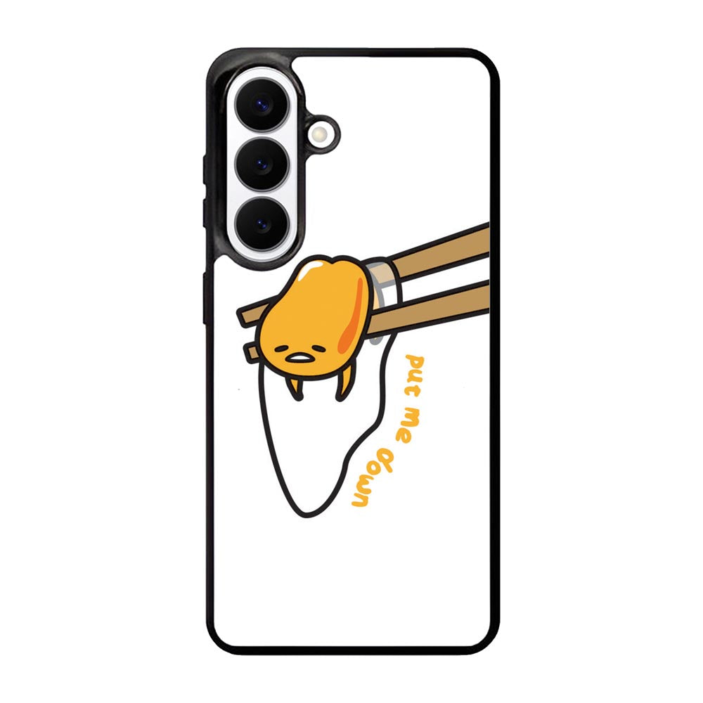 Put Me Down Gudetama Samsung Galaxy S26 phone case