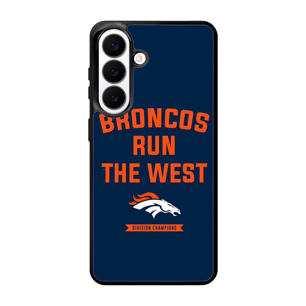 Denver Broncos Run The West Samsung Galaxy S26 Plus phone case